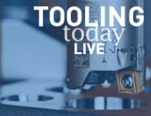 Tooling Today Live